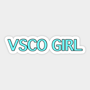 VSCO GIRL (blue) Sticker